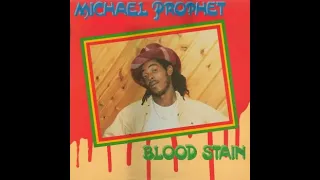 Michael Prophet - Blood Stain (Ashantites 1984)