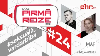 #24 Pirmā Reize S2 | Seksuālā vardarbība