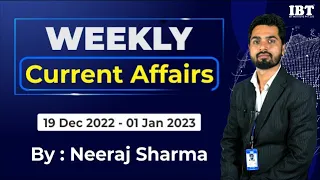 Weekly Current Affairs Show || 19th Dec 2022 - 1st Jan 2023 || By Neeraj Sharma