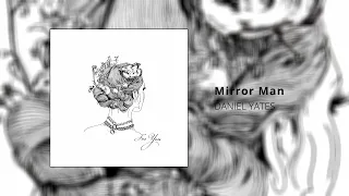 Mirror Man - Daniel Yates Original