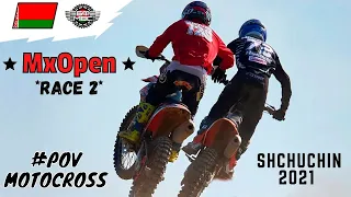 Makhnov VS Sazanovets | POV Motocross Щучин | MxOpen Race TWO