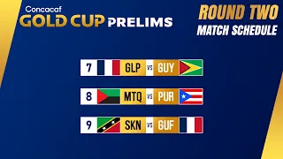 Round Two: Match Schedule | CONCACAF Gold Cup Prelims.