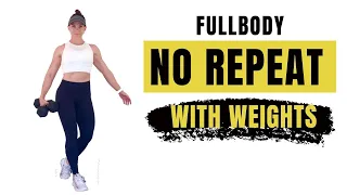 FULL BODY NO REPEAT WORKOUT WITH WEIGHTS - 45 minute follow along workout