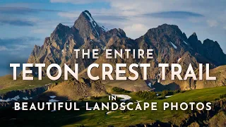 Experience the Teton Crest Trail! The Entire Epic Hike in Photos