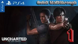 Uncharted: The Lost Legacy - Quick Walkthrough / Playthrough - Part 1 (Prologue + Chapter 1)