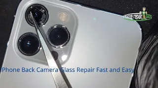 iPhone 12 Pro Max Back Camera Lens Repair [Technique works for any iphone]