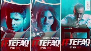 Ittefaq (2017 film) Trailer