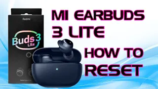 How To Reset Mi Ear Buds 3 Lite |One Side Not Working Try This || Solved