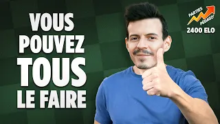 JE DÉGLINGUE LES 2400 ELO ET C'EST FACILE !