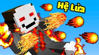 Minecraft nhưng Tôi Sở Hữu Nguyên Tố Lửa