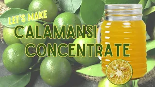 FARM TO TABLE EPISODE 1: HOW TO MAKE CALAMANSI CONCENTRATE #agribusiness #food #farming  #calamansi