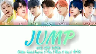 BTS (방탄소년단) - JUMP (Color Coded Lyrics/Han/Rom/Eng/가사)