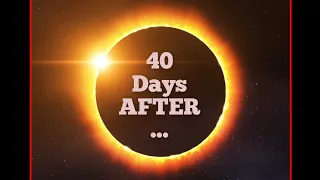 40 days AFTER the Eclipse 2024! 👀 🫣😳😬