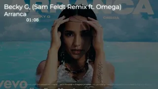 Becky G - Arranca, Sam Feldt Remix ft. Omega (Official Video)