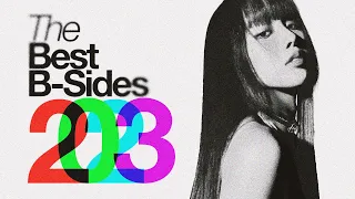 the BEST kpop b-sides of 2023