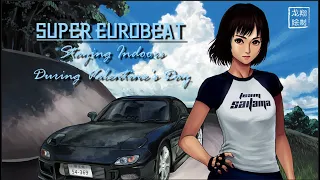 SUPER EUROBEAT Maximix for Staying Indoors During Valentine's Day