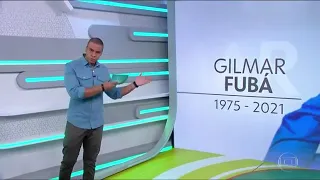 gilmar Fubá morreu e seus ex companheiros de time falam sobre ele