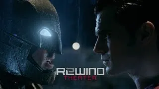 Batman v Superman: Dawn of Justice's Final Theatrical Trailer - Rewind Theater