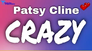 Patsy Cline  -  Crazy ( Lyrics )