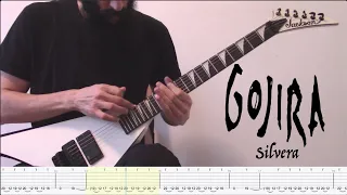 Learn to play Gojira - Silvera (with tabs)