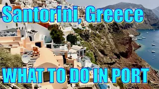 Akrotiri Ruins and Oia Village in Santorini, Greece - What to Do on Your Day in Port