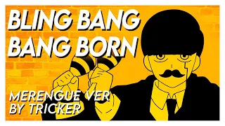 BLING-BANG-BANG-BORN pero es versión MERENGUE