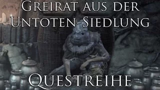 Dark Souls 3 - Questreihe - Greirat aus der Untoten-Siedlung - Deutsch/German Guide