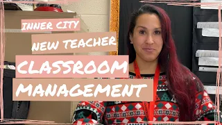 Essential Classroom Management Strategies for Inner City and New Teachers