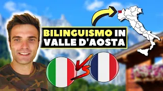 Vivere in ITALIA al confine: BILINGUISMO in VALLE D'AOSTA