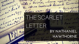 The Scarlet Letter By Nathaniel Hawthorne - Complete Audiobook (Unabridged and Navigable)