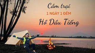 24H SĂN BẮT VÀ NGỦ ĐÊM TẠI HỒ DẦU TIẾNG|24 HOURS CAMPING AND HUNTING AT THE LARGEST LAKE IN VIETNAM