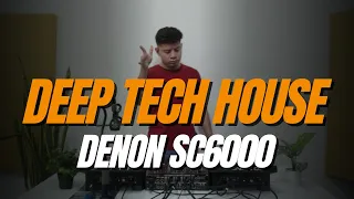 Deep Tech House Mix | Denon DJ SC6000 + Pioneer DJM 900NXS | DJ Set