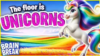 Unicorn Freeze Dance 🦄 Brain Break for Kids 🦄 Floor is Lava 🦄 Just Dance