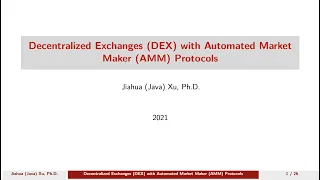 Decentralized Exchanges (DEX) with Automated Market Maker (AMM) Protocols