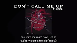 [THAISUB|แปลไทย] Don't Call Me Up - Mabel ( Male Version + Lyrics )