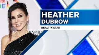 Heather Dubrow Discusses The Strength Required For Mothers