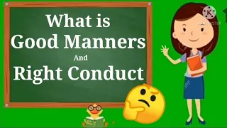 What is GOOD MANNERS and RIGHT CONDUCT? (GMRC) Learning Advanced🕵️‍♀️