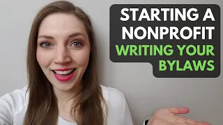 Starting a Nonprofit: How to Write Nonprofit Bylaws