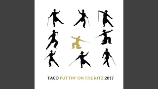 Puttin' on the Ritz 2017 (Jazzy Radio Mix)