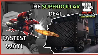 FASTEST Way to Complete The Superdollar Deal SOLO | GTA Tuners DLC