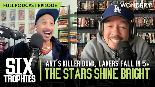 Ant’s Killer Dunk, Lakers Fall in 5 & The Stars Shine Bright