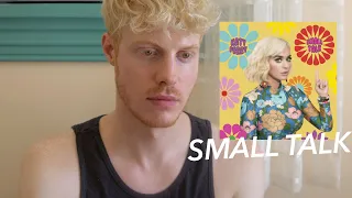 SMALL TALK KATY PERRY REACTION