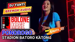 BOLONEMASE PROJECT DJ TANTI, BREWOG AUDIO X AEROMAX LIVE FROM PONOROGO