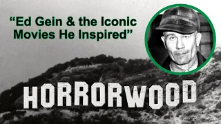 Ed Gein & the Iconic Movies He Inspired