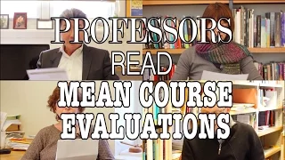 Swarthmore Professors Read Mean Course Evaluations