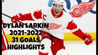 Dylan Larkin Highlights Detroit Red Wings All 31 Goals 21-22