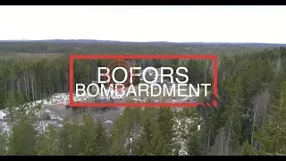 Bofors Bombardment 2018