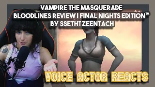 Vampire the Masquerade Bloodlines Review | Final Nights Edition™ by SsethTzeentach