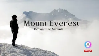 Mount Everest Beyond the Summit