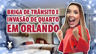 BRIGA DE TRÂNSITO E INVASÃO DE QUARTO EM ORLANDO - HISTÓRIAS DE ORLANDO PODCAST #30